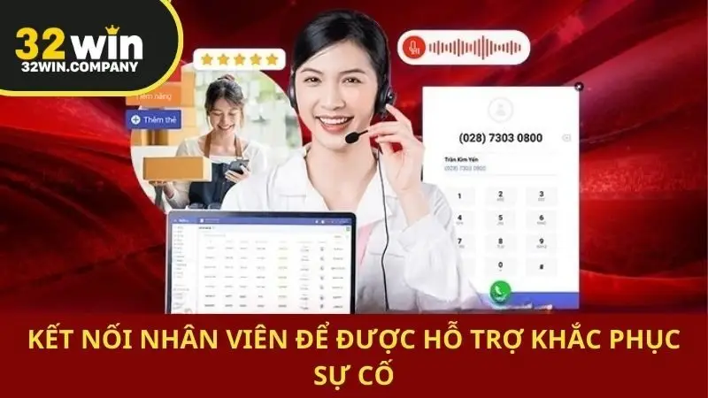 Kết nối nhân viên để được hỗ trợ khắc phục sự cố